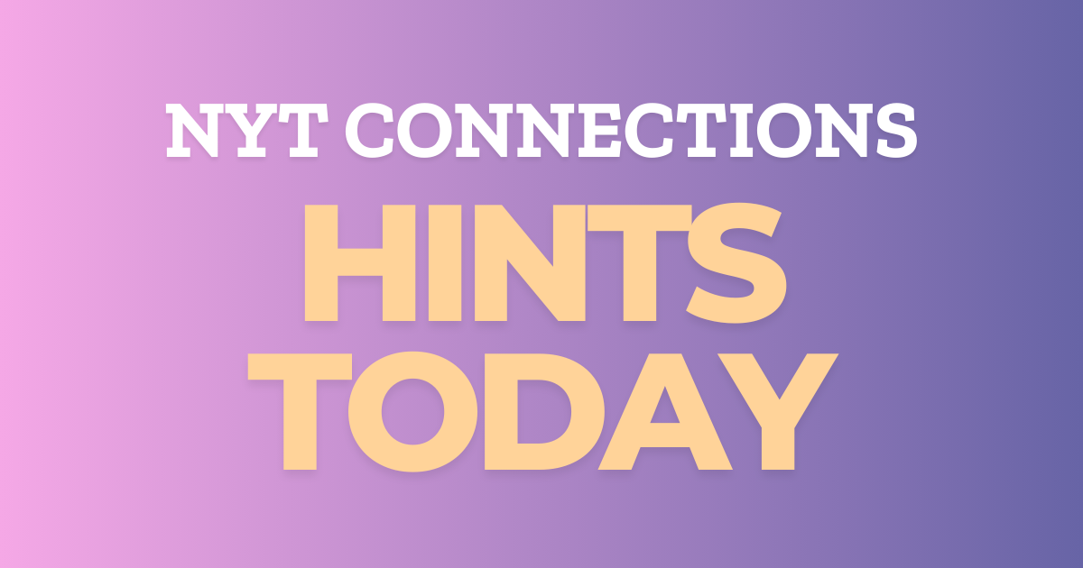 Connections Hints and Answer for April 21